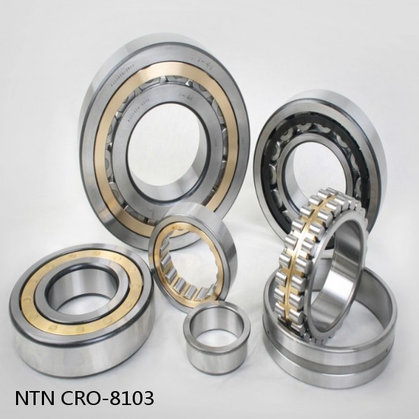 CRO-8103 NTN Cylindrical Roller Bearing