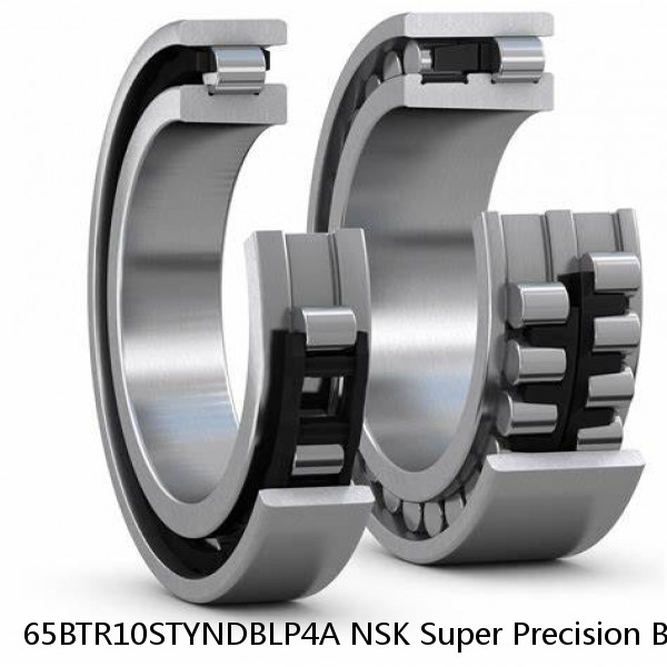 65BTR10STYNDBLP4A NSK Super Precision Bearings