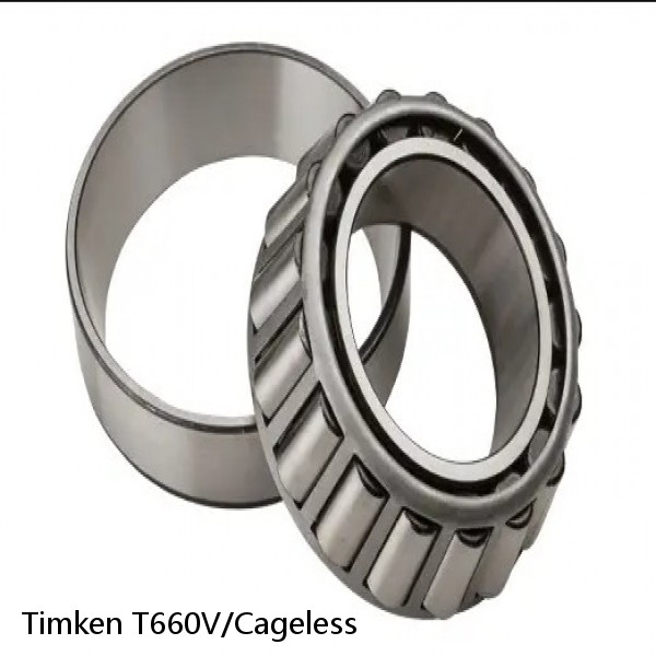 T660V/Cageless Timken Tapered Roller Bearings