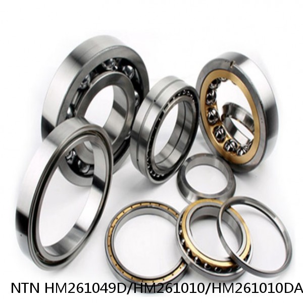 HM261049D/HM261010/HM261010DA NTN Cylindrical Roller Bearing