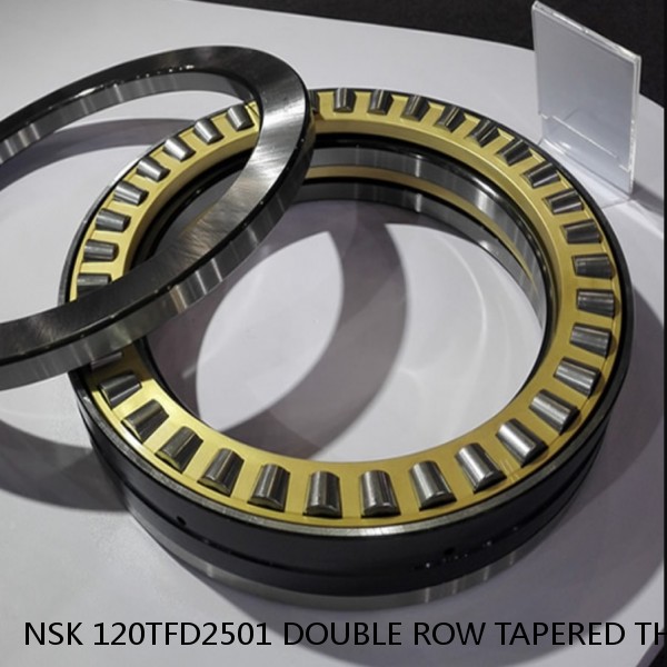 NSK 120TFD2501 DOUBLE ROW TAPERED THRUST ROLLER BEARINGS