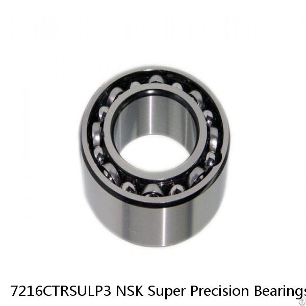 7216CTRSULP3 NSK Super Precision Bearings