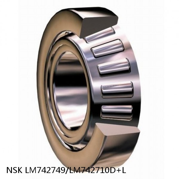 LM742749/LM742710D+L NSK Tapered roller bearing