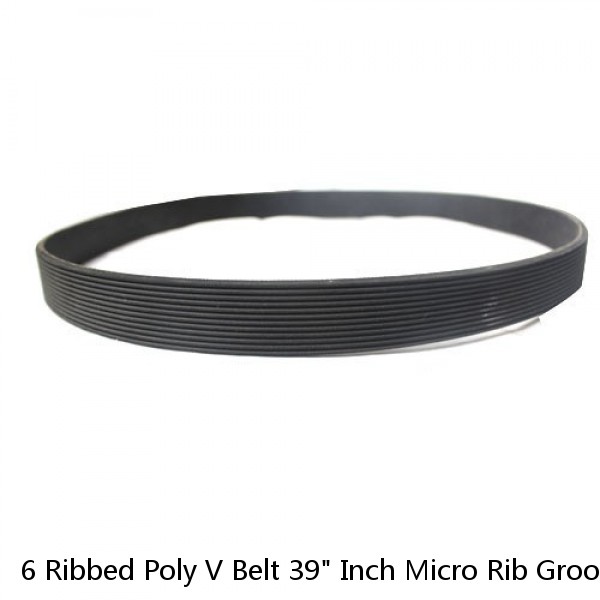 6 Ribbed Poly V Belt 39" Inch Micro Rib Groove Flat Belt Metric 390J6 390 J 6